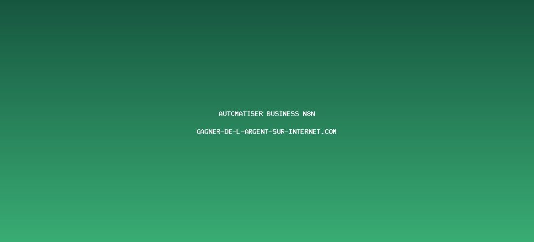 Automatiser Business n8n
